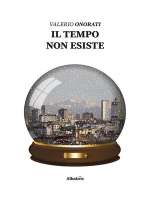 cover image of Il tempo non esiste